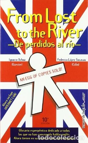Libros de segunda mano: From Lost To de River - Ochoa Santamaria, Ignacio - Ediciones Mart&iacute;nez Roca - Temas de Hoy/humor