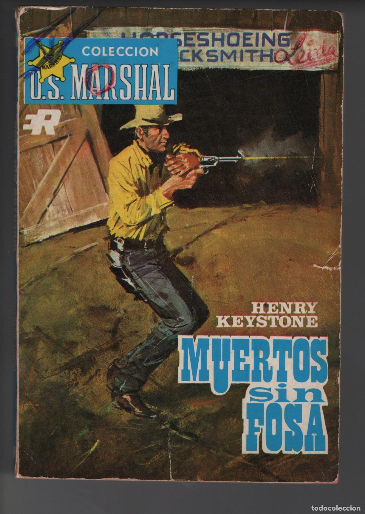 Libros de segunda mano: US MARSHAL 368 - MUERTOS SIN FOSA - HENRY KEYSTONE - BOLSILIBRO - EDITORIAL ROLLAN