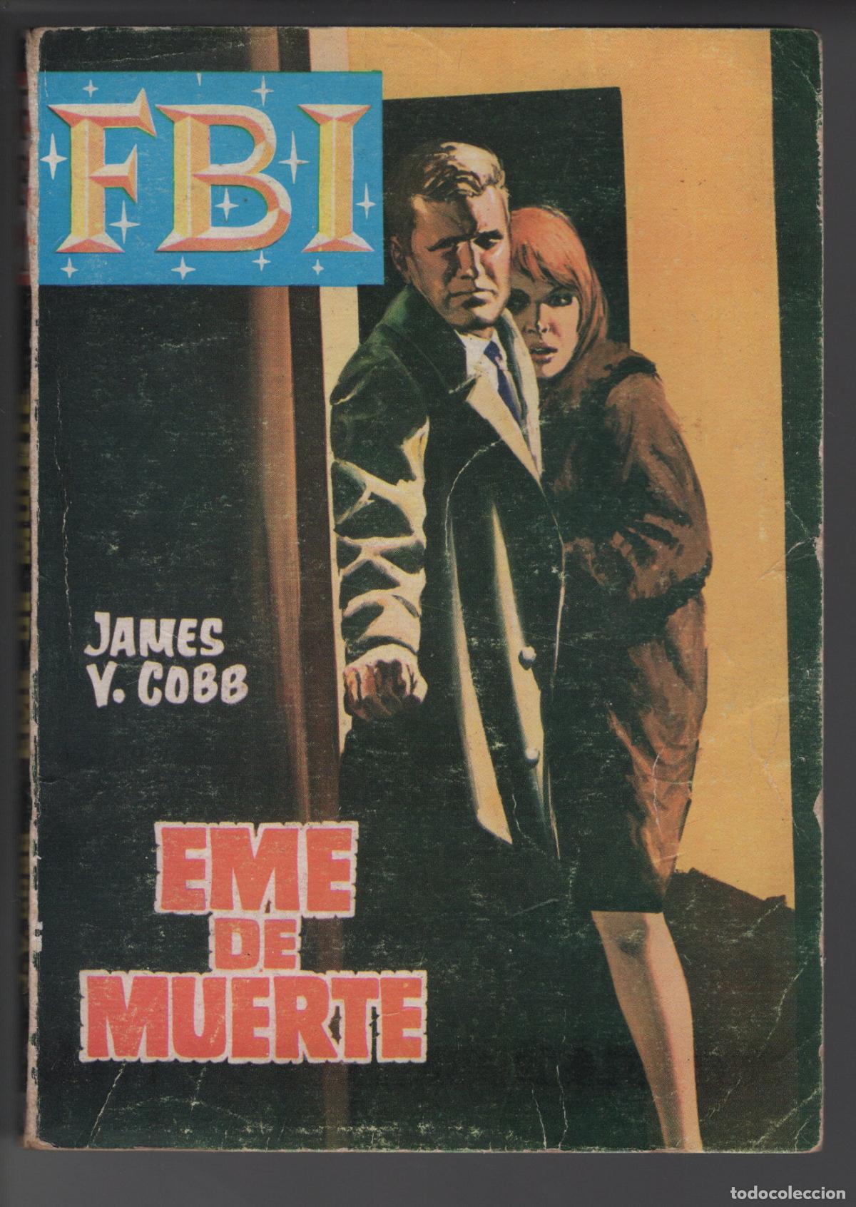 Libros de segunda mano: FBI 716? - EME DE MUERTE - JAMES V. COBB - BOLSILIBRO - EDITORIAL ROLLAN