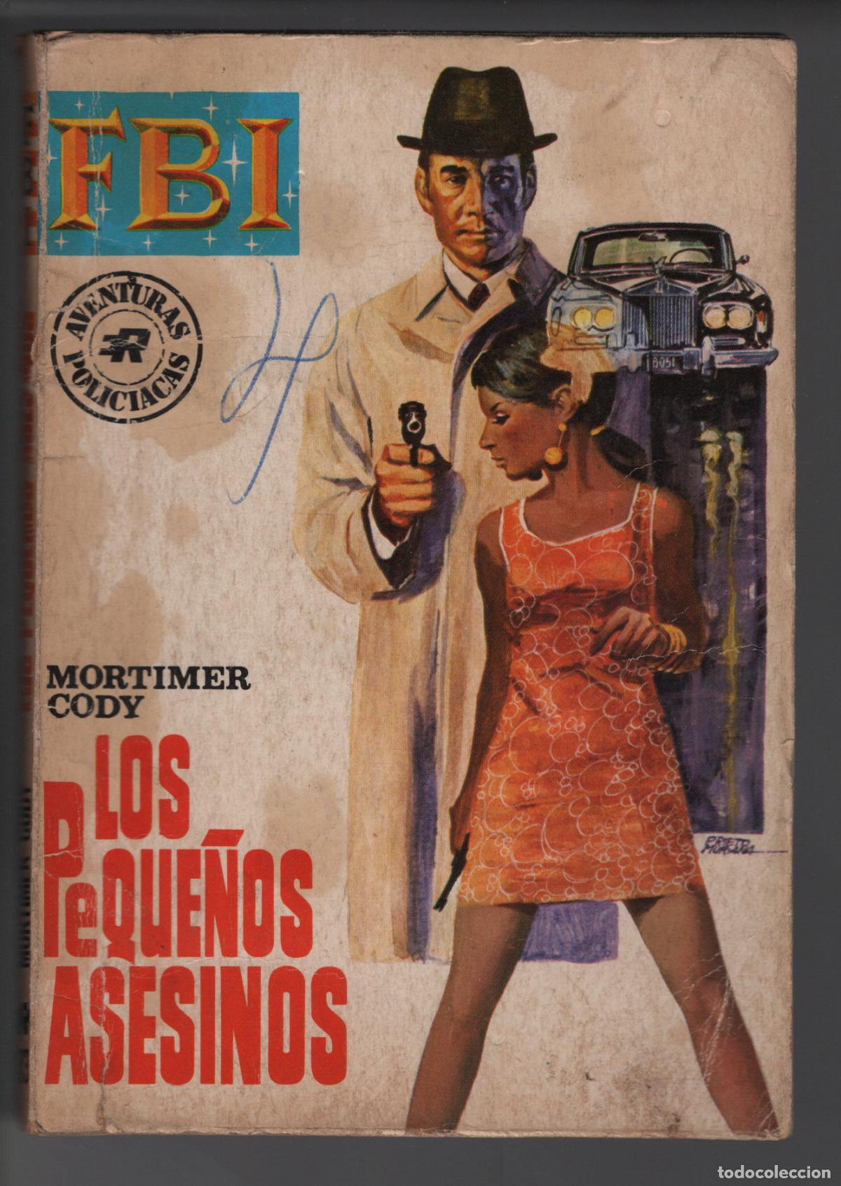 Libros de segunda mano: FBI 1173 - LOS PEQUE&Ntilde;OS ASESINOS - MORTIMER CODY - BOLSILIBRO - EDITORIAL ROLLAN