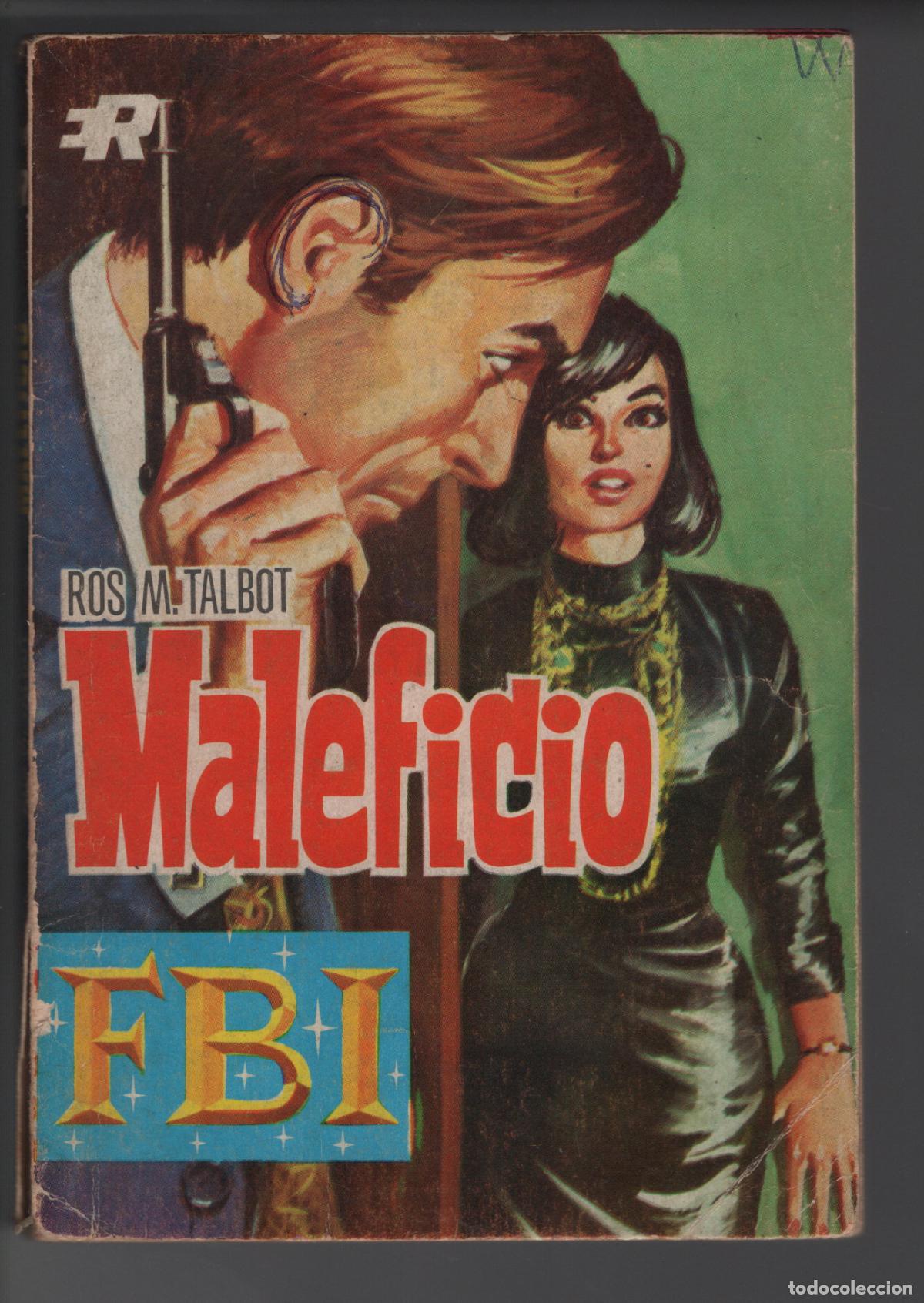 Libros de segunda mano: FBI 986 - MELEFICIO - ROS M. TALBOT - BOLSILIBRO - EDITORIAL ROLLAN