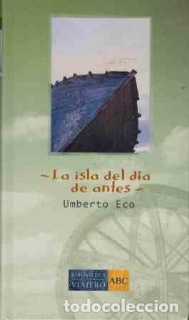Libros de segunda mano: La Isla del D&iacute;a de Antes - Eco, Umberto - Ediciones Folio
