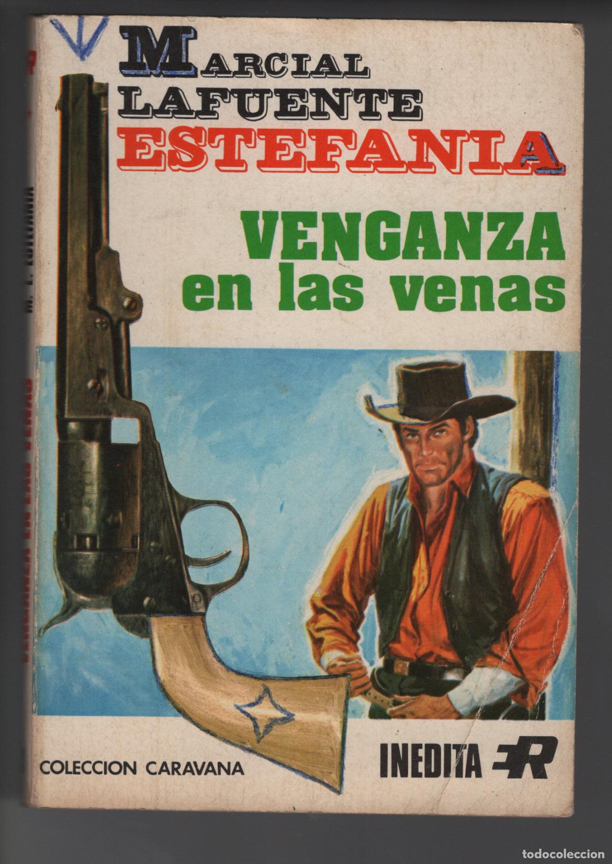 Libros de segunda mano: CARAVANA 11 - VENGANZA EN LAS VENAS - ESTEFANIA - BOLSILIBRO - EDITORIAL ROLLAN