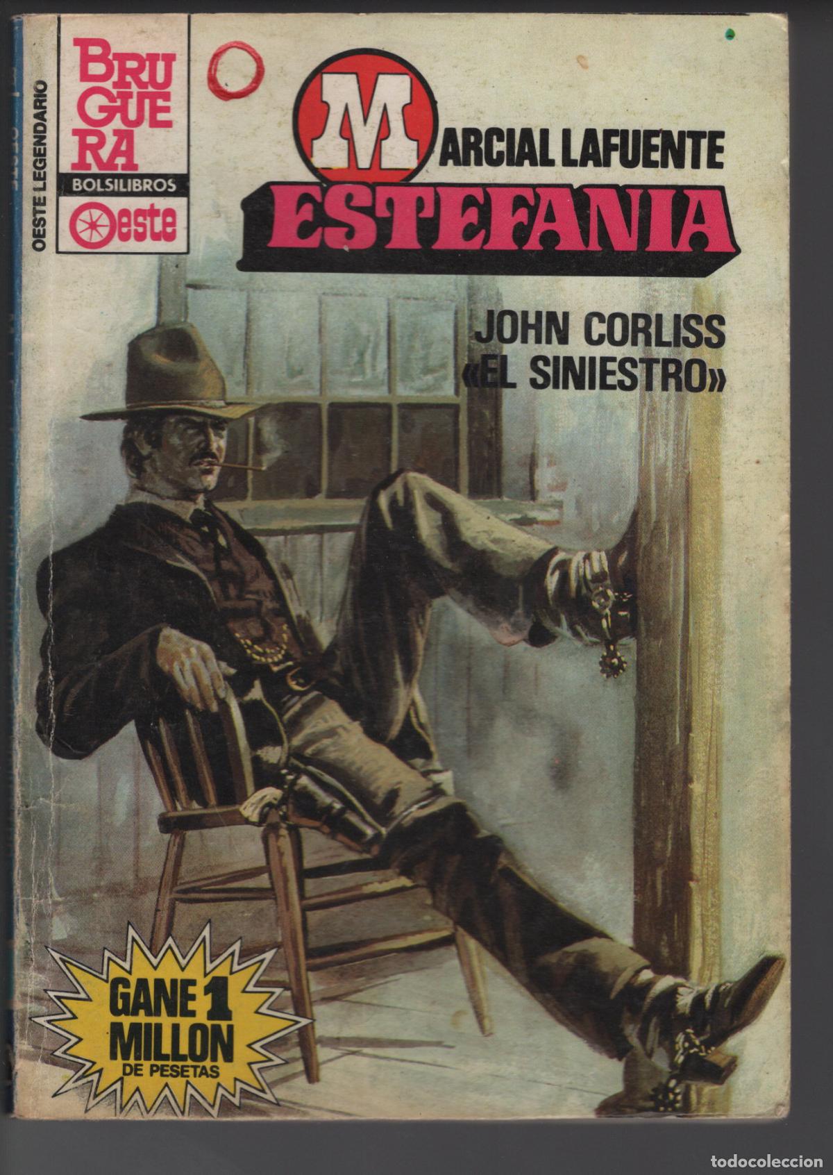 Libros de segunda mano: OESTE LEGENDARIO 893 - JOHN CORLISS EL SINIESTRO - ESTEFANIA - BOLSILIBRO BRUGUERA