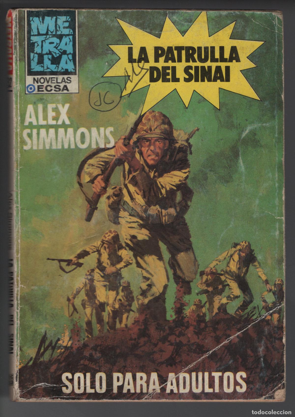 Libros de segunda mano: METRALLA 32 - LA PATRULLA DEL SINAI - ALEX SIMMONS - BOLSILIBRO BRUGUERA
