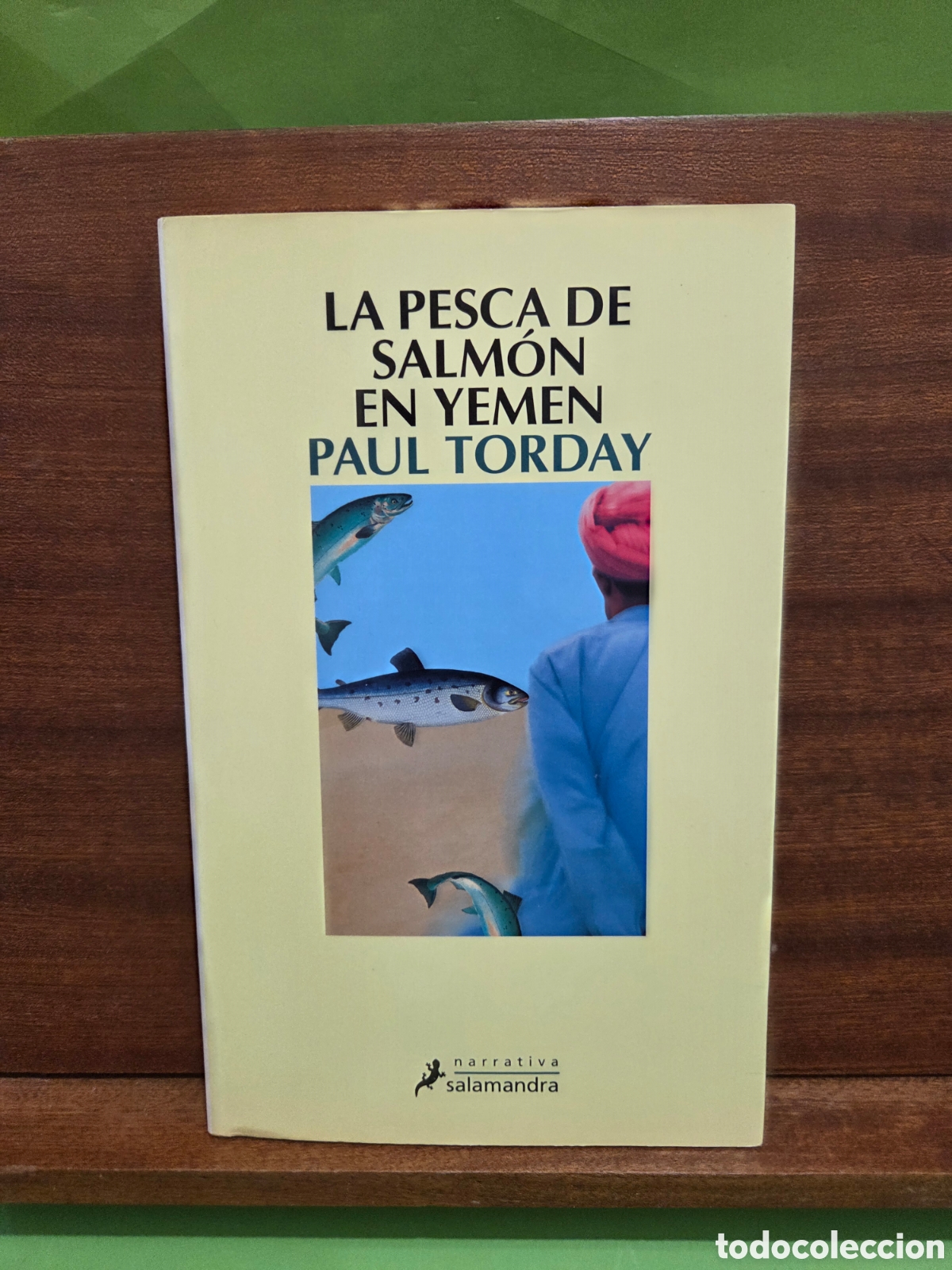 Libros de segunda mano: &rdquo;&rdquo;LA PESCA DEL SALMON EN YEMEN&rdquo;&rdquo;...PAUL TORDAY...SALAMANDRA...2007....