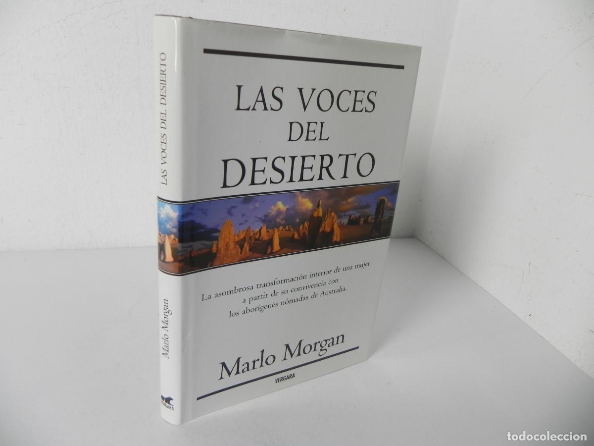 Libros de segunda mano: LAS VOCES DEL DESIERTO (MARLO MORGAN) VERGARA-30&ordf; REIMPRESI&Oacute;N-2015
