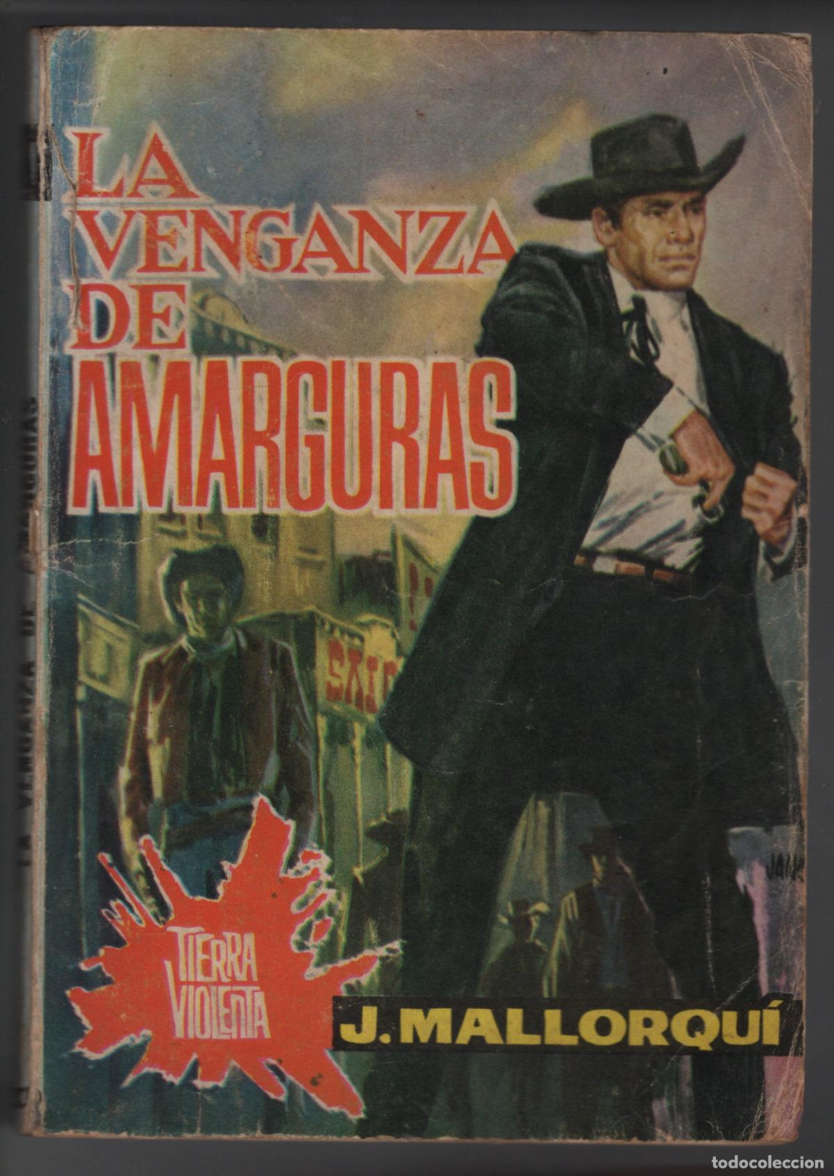 Libros de segunda mano: LA VENGANZA DE AMARGURAS - JOSE MALLORQU&Iacute; - BOLSILIBRO - ED. CID