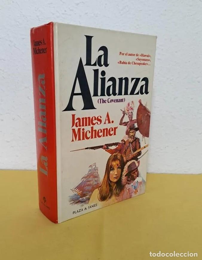 Livres d'occasion: JAMES A. MICHENER - LA ALIANZA (THE COVENANT) - PLAZA & JANES, PRIMERA EDICION 1982