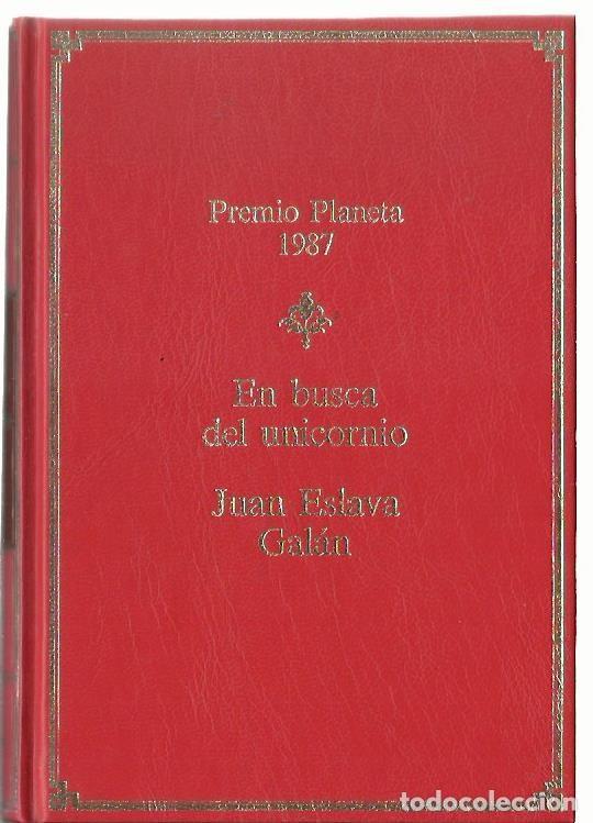 Libros de segunda mano: Juan ESLAVA GAL&Aacute;N : En busca del unicornio. (Ed. Planeta, col. Premios Planeta, 1987)