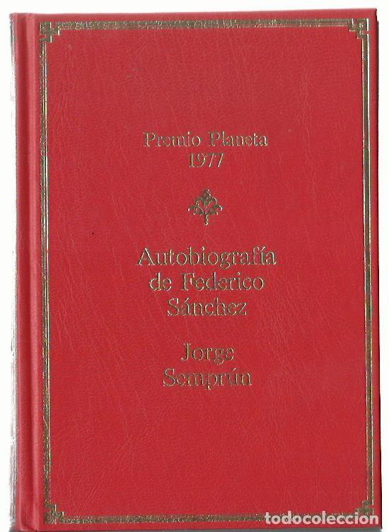 Libros de segunda mano: Jorge SEMPR&Uacute;N : Autobiograf&iacute;a de Federico S&aacute;nchez. (col. Premios Planeta, 1988)