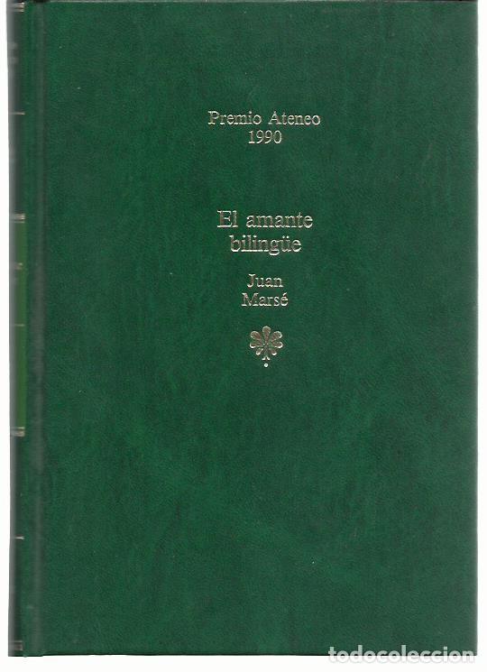 Libros de segunda mano: Juan MARS&Eacute; : El amante biling&uuml;e. (Ed. Planeta, col. Premios Ateneo, 1990)