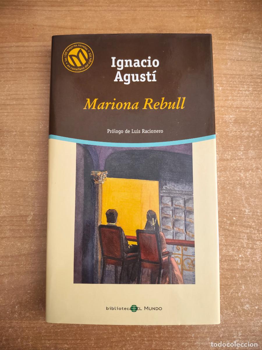 Libros de segunda mano: Mariona Rebull - Ignacio Agust&iacute; - Biblioteca El Mundo n&ordm; 44 - 2001