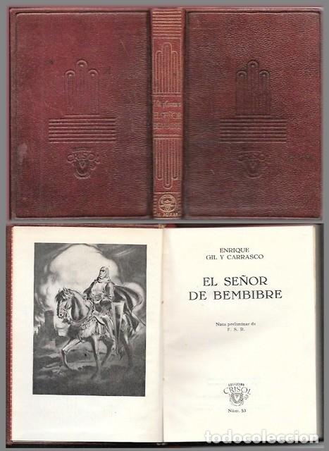 Libros de segunda mano: EL SE&Ntilde;OR DE BEMBIBRE - COLECCI&Oacute;N CRISOL N&ordm; 53 - GIL Y CARRASCO, ENRIQUE - A-CRISOL-2010