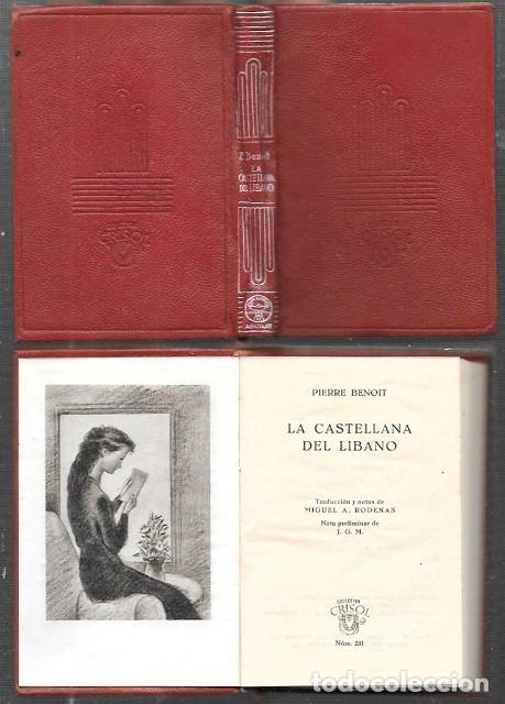 Libros de segunda mano: LA CASTELLANA DEL LIBANO - COLECCION CRISOL N&ordm; 231 - BENOIT, PIERRE - A-CRISOL-2013