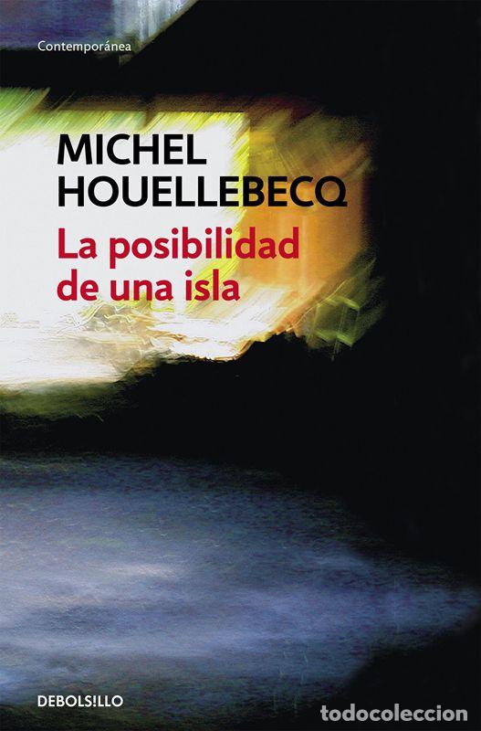 Livros em segunda m&atilde;o: La posibilidad de una isla. - Houellebecq, Michel.