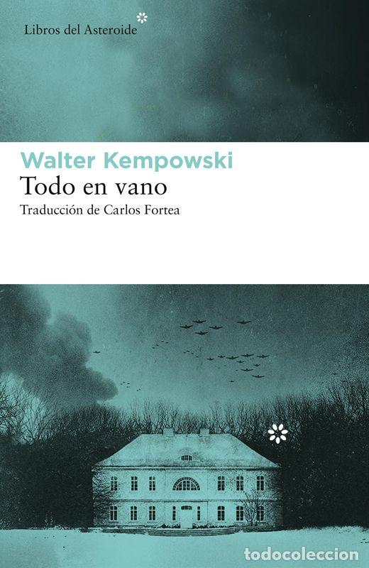 Gebrauchte B&uuml;cher: Todo en vano. - Kempowski, Walter.