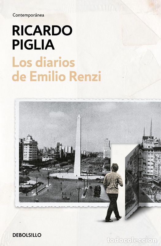 Libros de segunda mano: Los diarios de Emilio Renzi. - Piglia, Ricardo.