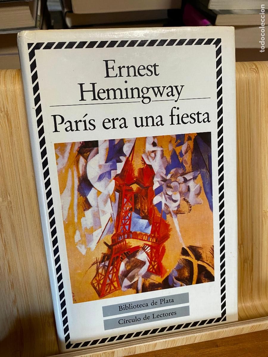 Libros de segunda mano: PAR&Iacute;S ERA UNA FIESTA. ERNEST HEMINGWAY. C&Iacute;RCULO DE LECTORES. BIBLIOTECA DE PLATA