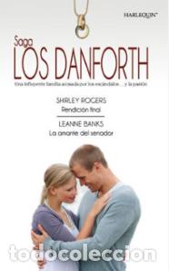 Libros de segunda mano: Rendici&oacute;n final - La amante del senador: Los Danforth