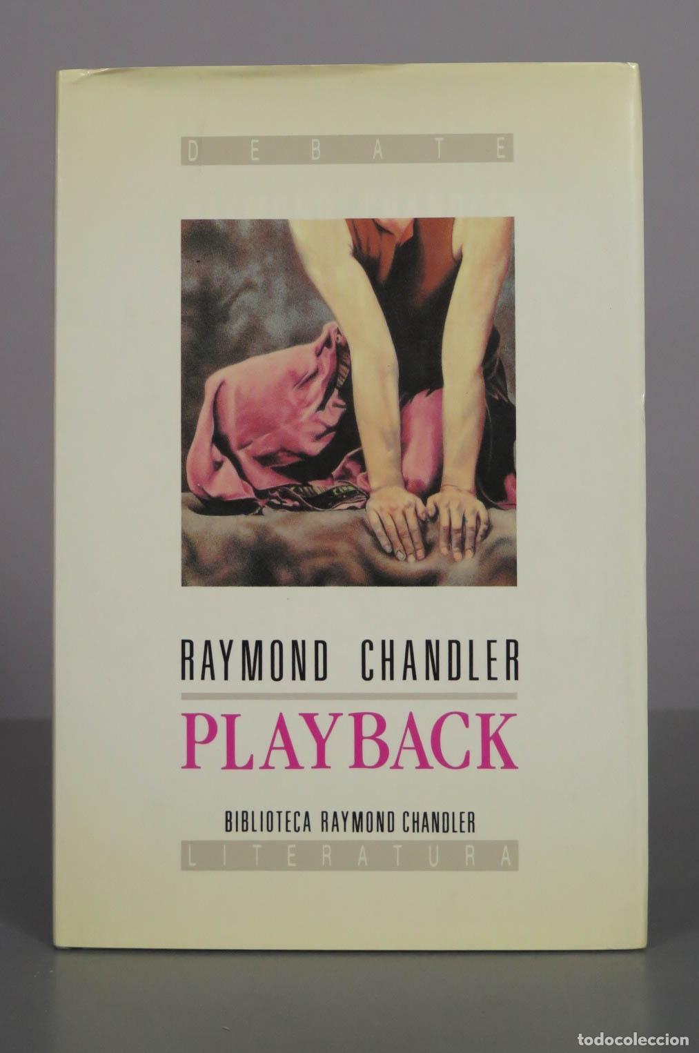 Libros de segunda mano: Playback - Raymond Chandler - Editorial Debate