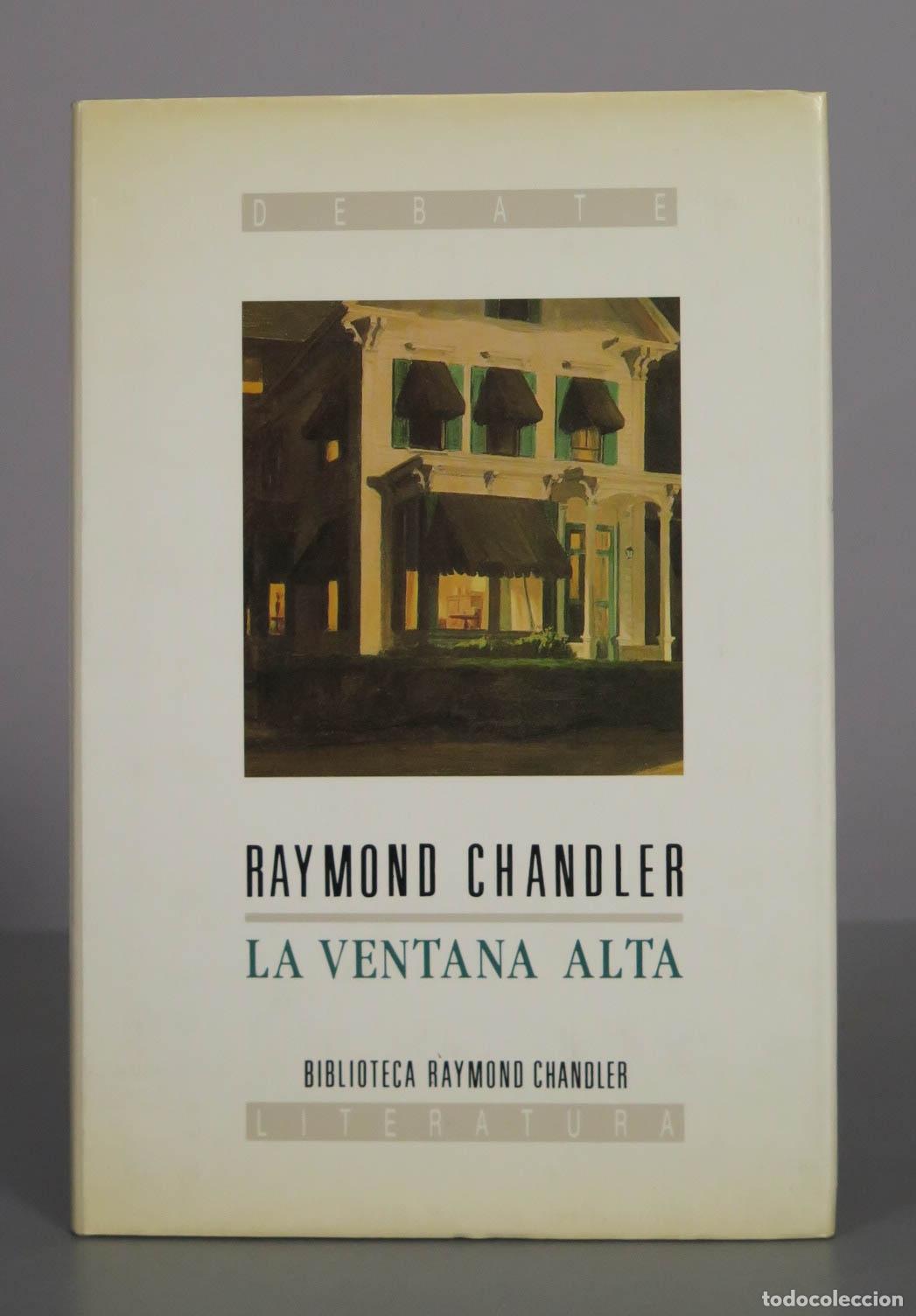 Libros de segunda mano: La ventana alta - Raymond Chandler - Editorial Debate
