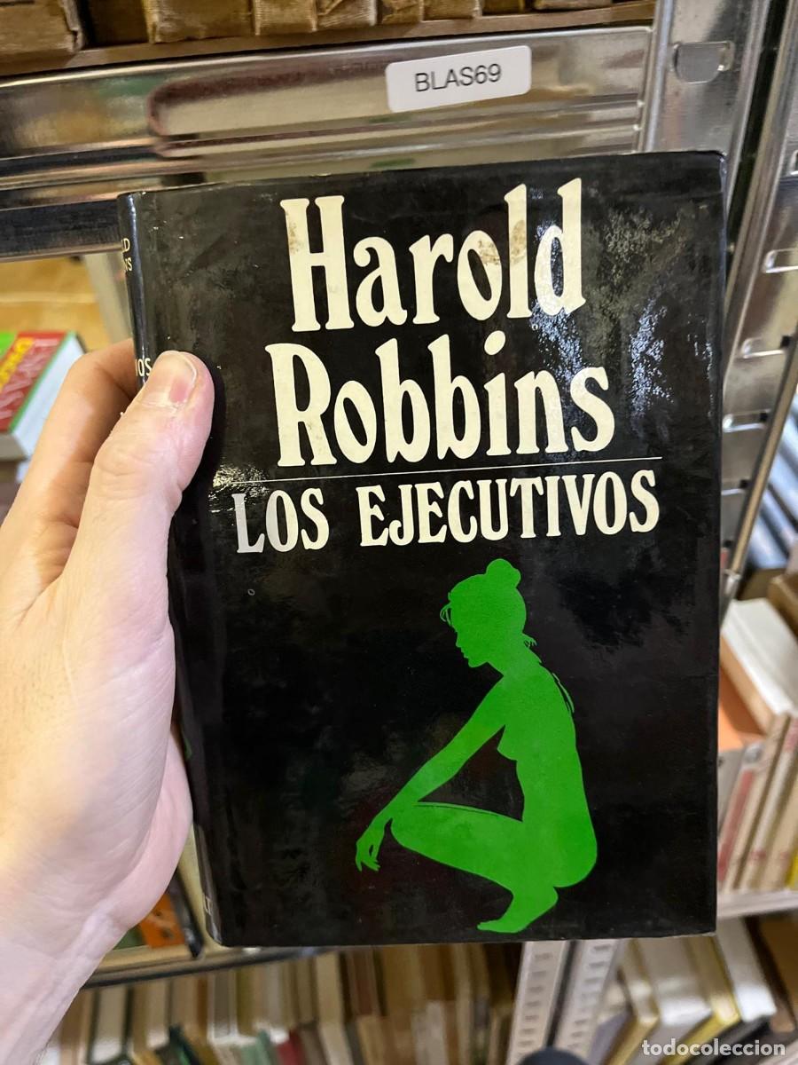 Libros de segunda mano: BLAS69 &ndash; Los Ejecutivos &ndash; Harold Robbins &ndash; precio m&aacute;s bajo localizado