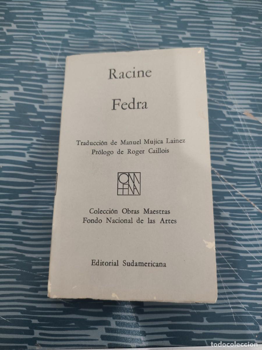 Libros de segunda mano: RACINE,FEDRA, EDITORIAL SUDAMERICANA,1972,167 P&Aacute;GINAS.