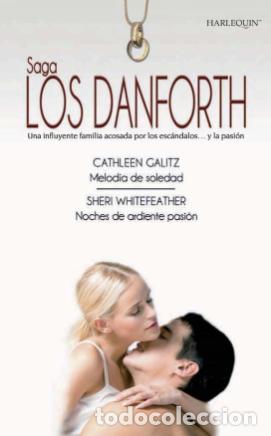 Libros de segunda mano: Melod&iacute;a de soledad - Noches de ardiente pasi&oacute;n - Los Danforth