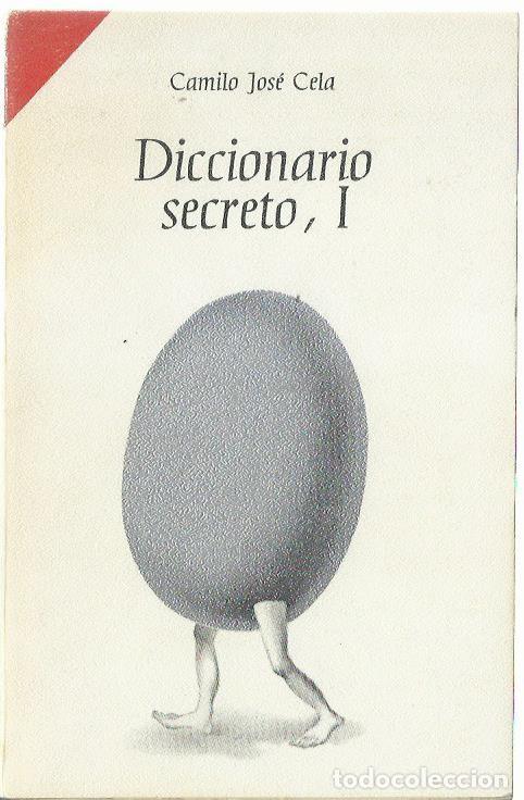 Libros de segunda mano: Camilo Jos&eacute; CELA : Diccionario secreto: 1. Series coleo y afines. (Eds. Alfaguara, Bolsillo, 1969)