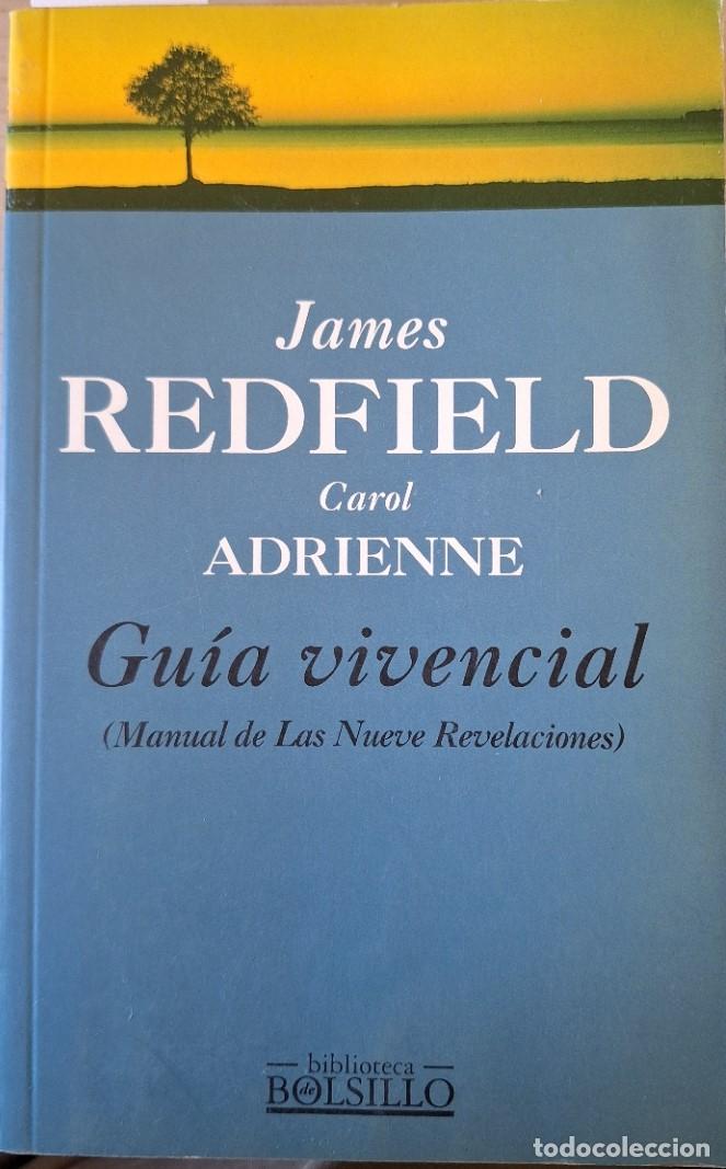 Libros de segunda mano: GUIA VIVENCIAL (MANUAL DE LAS NUEVE REVELACIONES). - REDFIELD/ADRIENNE, James/Carol.