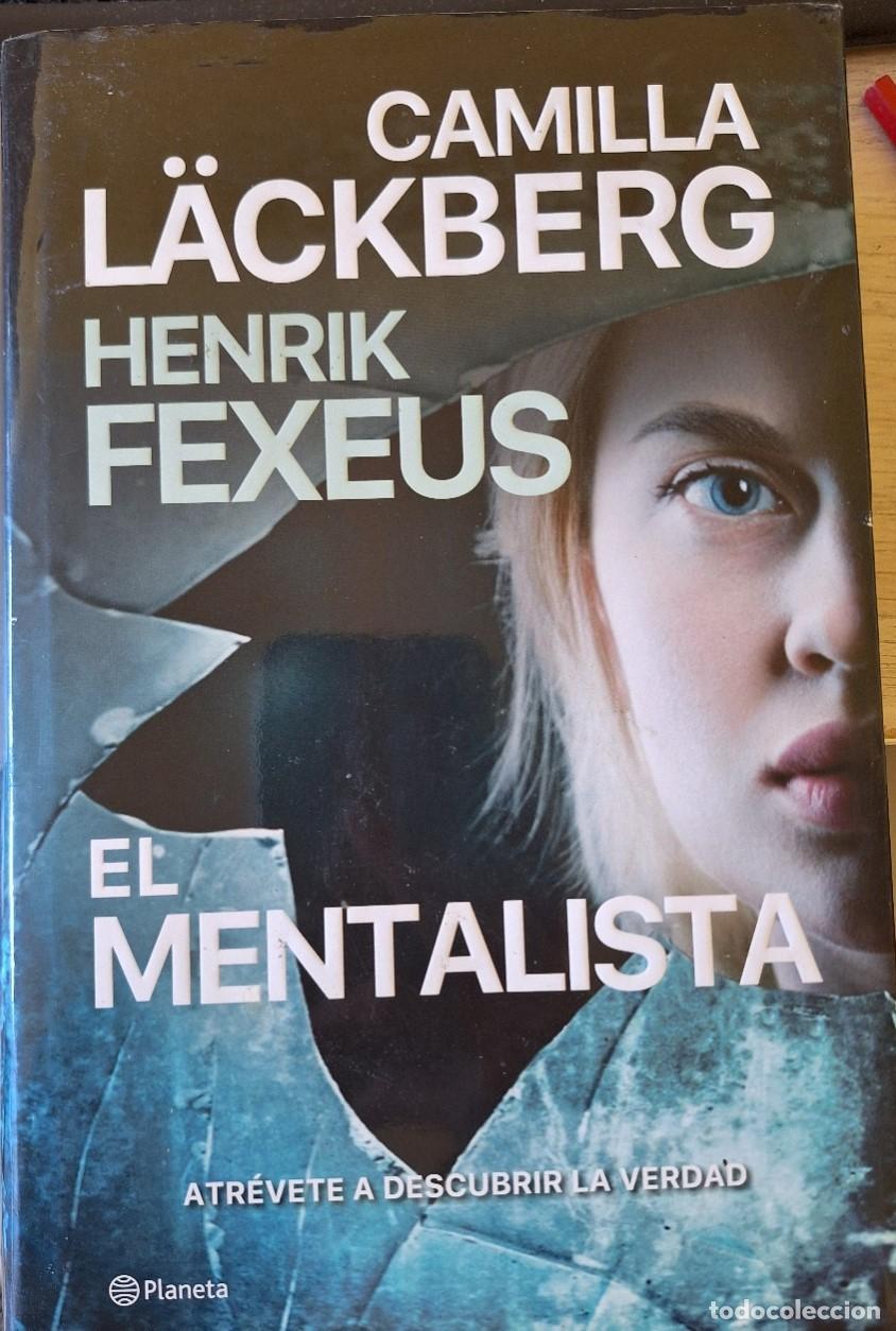 Libros de segunda mano: EL MENTALISTA. - LACKBERG/FEXEUS, Camila/Henrik.