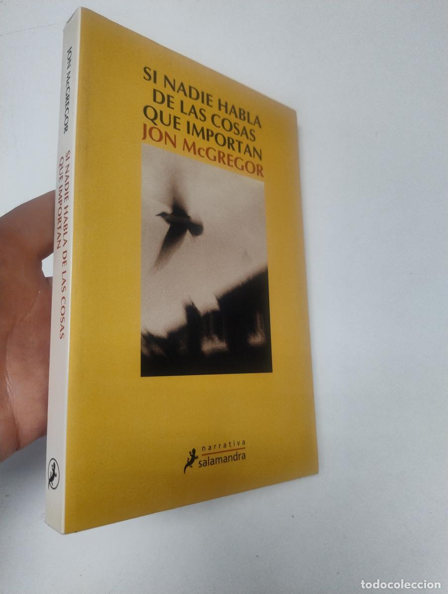 Libros de segunda mano: Si nadie habla de las cosas que importan - Jon Mcgregor