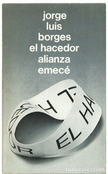 Libros de segunda mano: Jorge Luis BORGES : El hacedor. (Alianza Ed., Bolsillo, 1972)