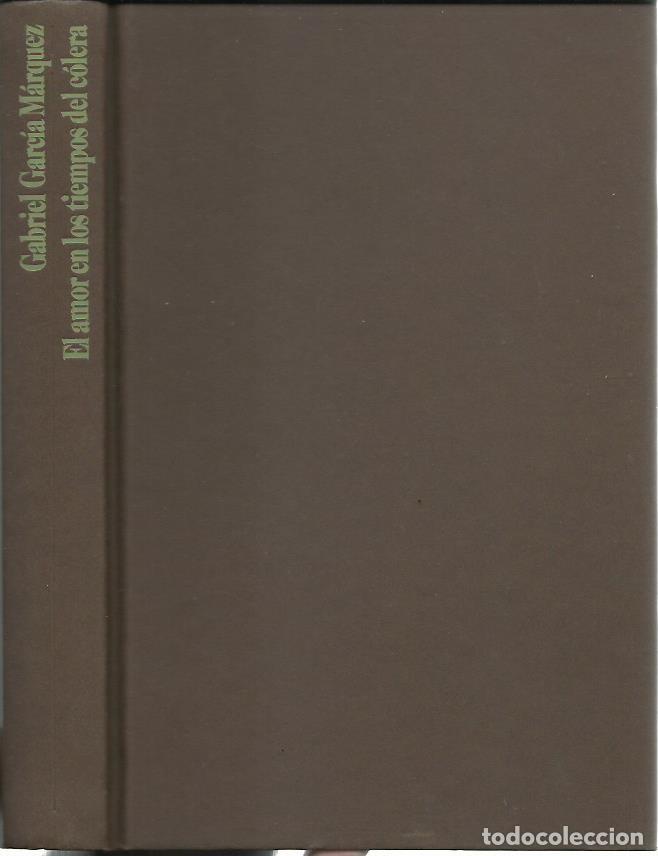 Libros de segunda mano: Gabriel GARC&Iacute;A M&Aacute;RQUEZ : El amor en los tiempos de c&oacute;lera. (C&iacute;rculo de Lectores, 1994)