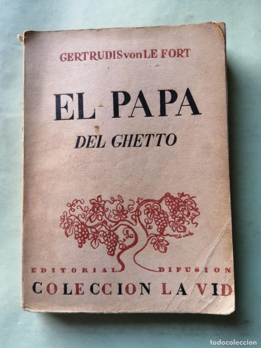 Libros de segunda mano: EL PAPA DEL GHETTO (GERTRUDIS VON LE FORT)