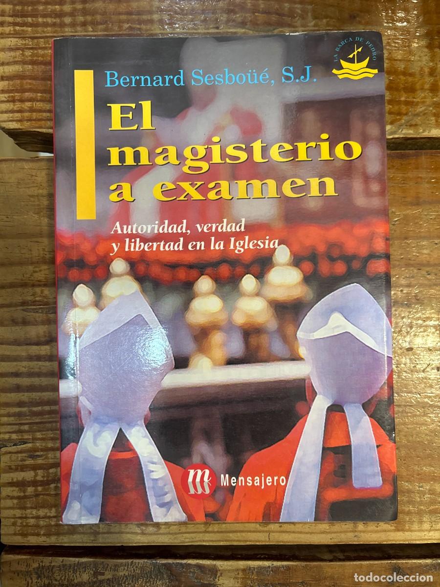 Libros de segunda mano: MAGISTERIO A EXAMEN, EL (Spanish Edition) TRSAAA SESBOUE, BERNARD