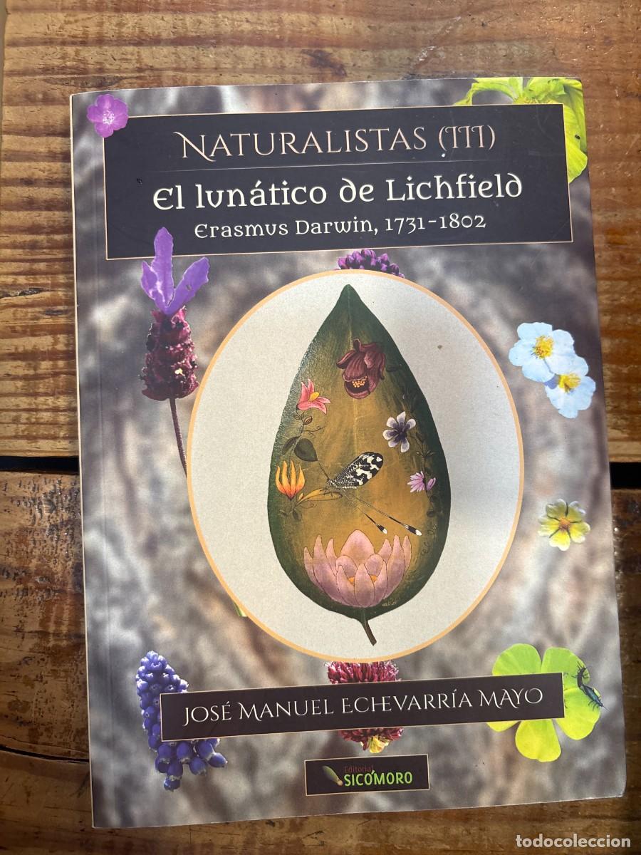 Libros de segunda mano: Lun&aacute;tico de Lichfield: Erasmus Darwin (1731-1802) TRSAA Echevarr&iacute;a Mayo, Jos&eacute; Manuel