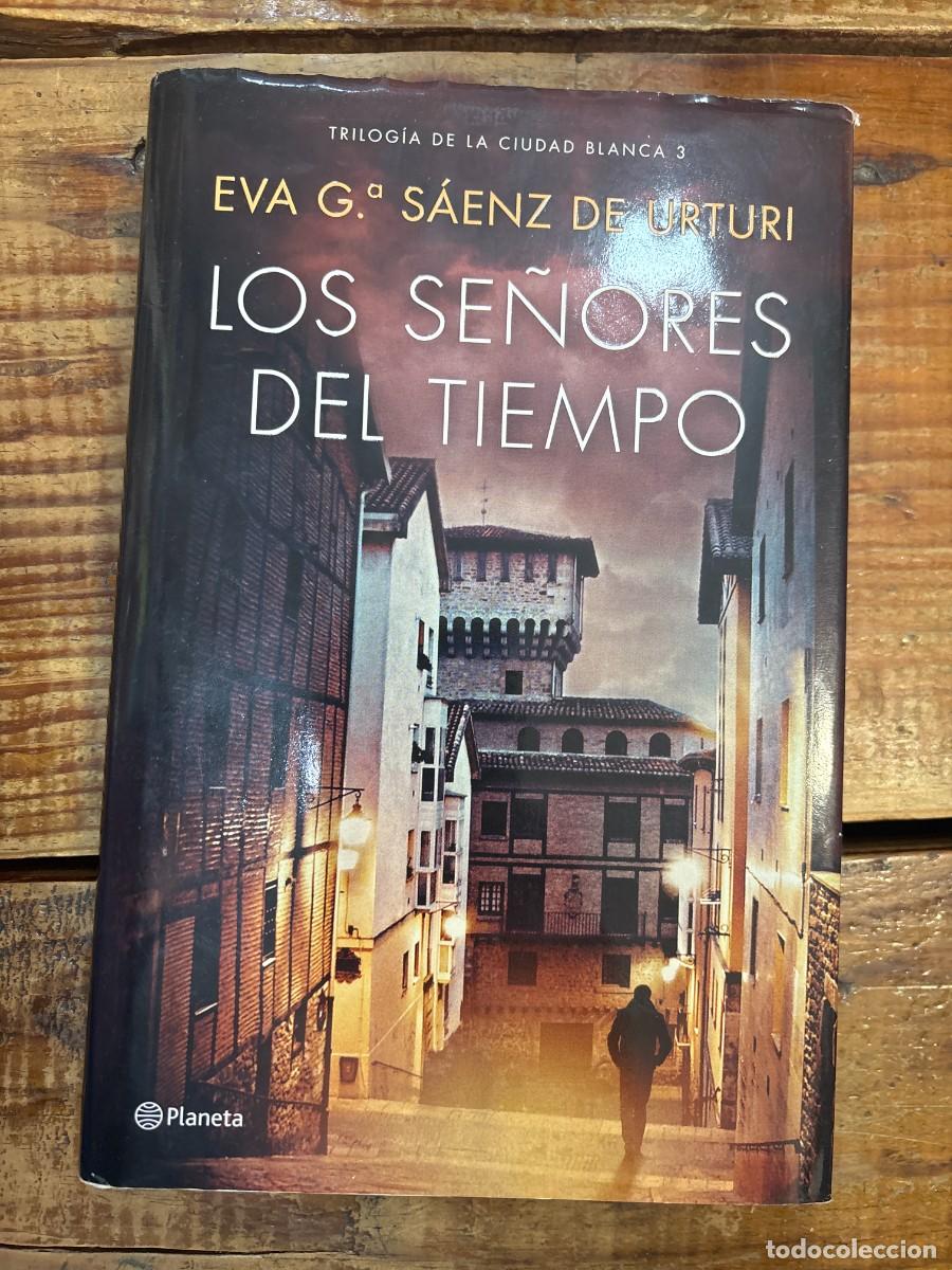 Libros de segunda mano: Los se&ntilde;ores del tiempo: Trilog&iacute;a de La Ciudad Blanca 3 TRS Libro 3 de 4: Trilog&iacute;a de la Ciudad Blanc
