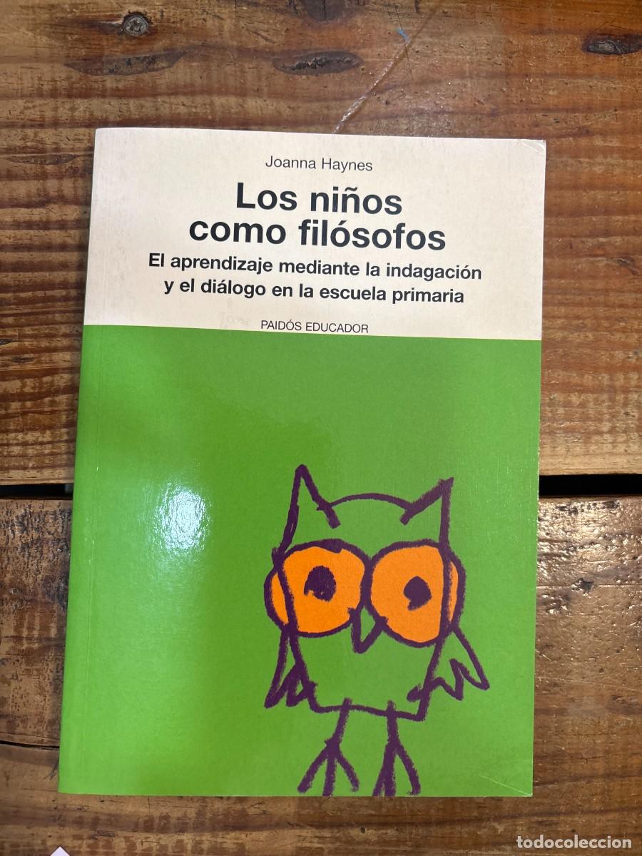 Libros de segunda mano: Los ninos como filosofos / Children as Philosophers (Spanish Edition) TRSA Haynes, Joanna
