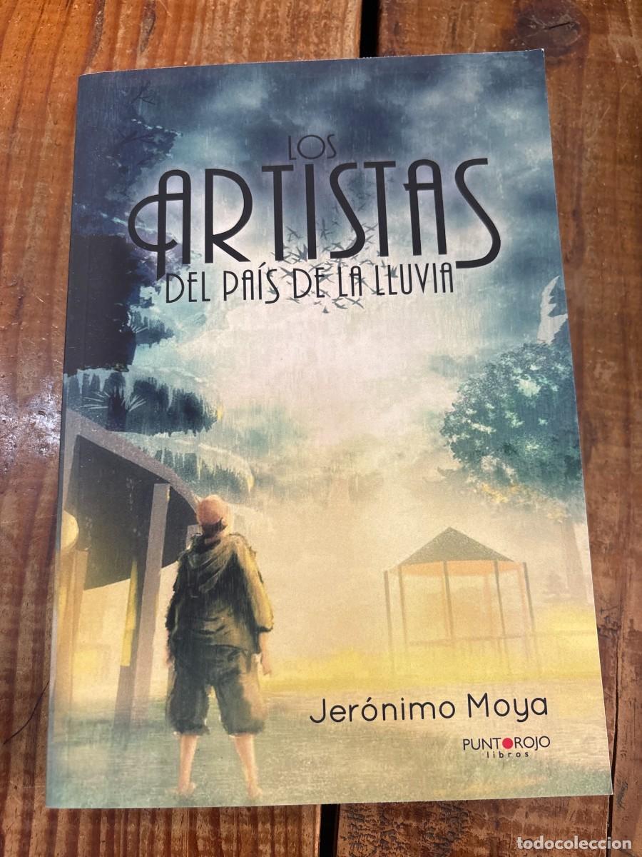 Libros de segunda mano: Los artistas del pa&iacute;s de la lluvia (Spanish Edition) TRSAA Moya Obes, Jer&oacute;nimo