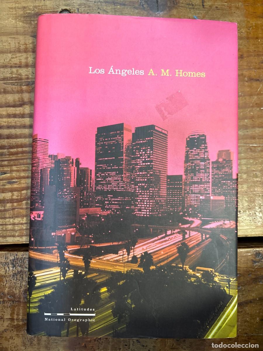 Libros de segunda mano: Los angeles: 426 (NARRATIVA DE VIAJES) trsaa Homes, A. M.