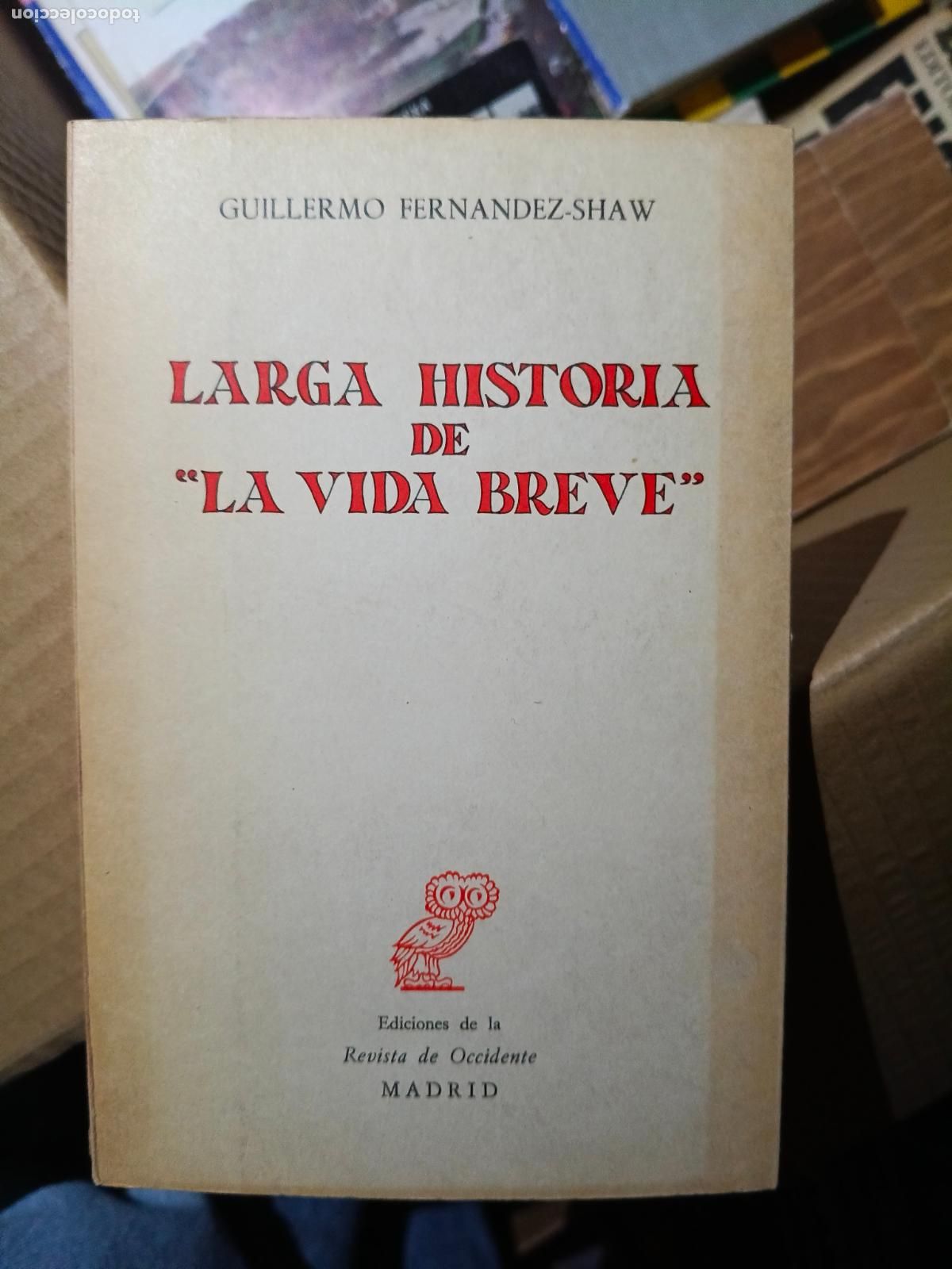 Libros de segunda mano: Larga historia de &rdquo;La vida breve&rdquo; Con un epistolario in&eacute;dito de Manuel de Falla y el texto
