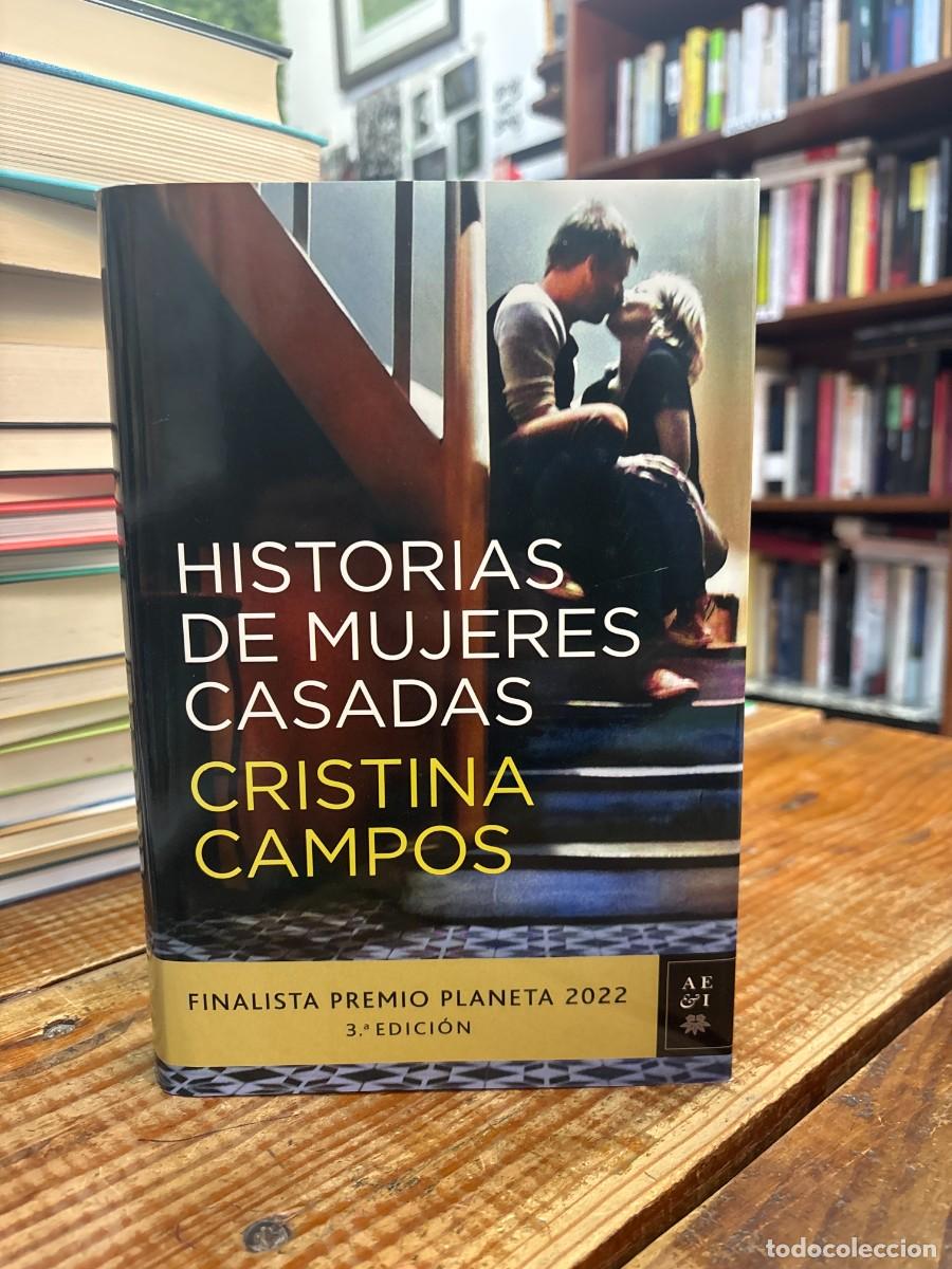 Libros de segunda mano: Historias de mujeres casadas: Finalista Premio Planeta 2022 Campos, Cristina