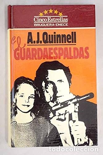 Libros de segunda mano: El Guardaespaldas - Quinnell, A. J. - Bruguera - Cinco Estrellas, 93