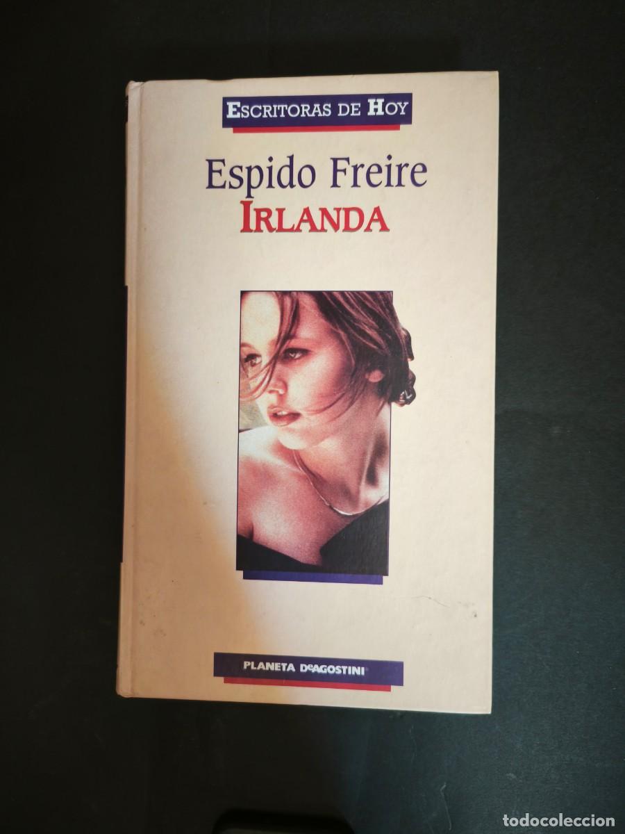 Libros de segunda mano: Irlanda - Espido Freire