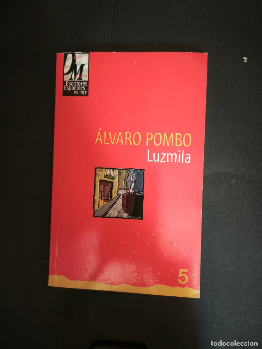 Libros de segunda mano: Luzmila - &Aacute;lvaro Pombo