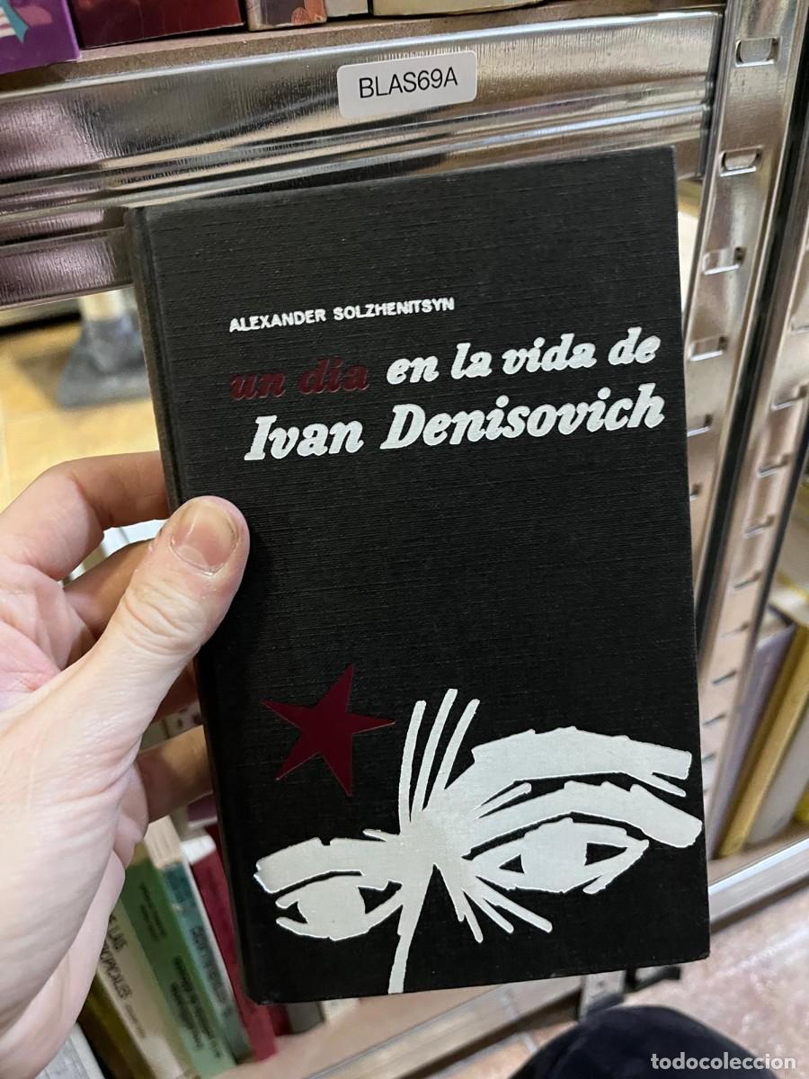 Libros de segunda mano: BLAS69A &ndash; Un d&iacute;a en la vida de Iv&aacute;n Den&iacute;sovich &ndash; Aleksandr Solzhenitsyn &ndash; Plaza y Jan&eacute;s