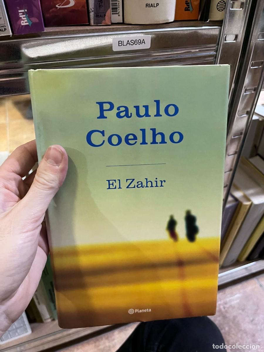 Libros de segunda mano: BLAS69A &ndash; El Zahir &ndash; Paulo Coelho &ndash; Planeta &ndash;