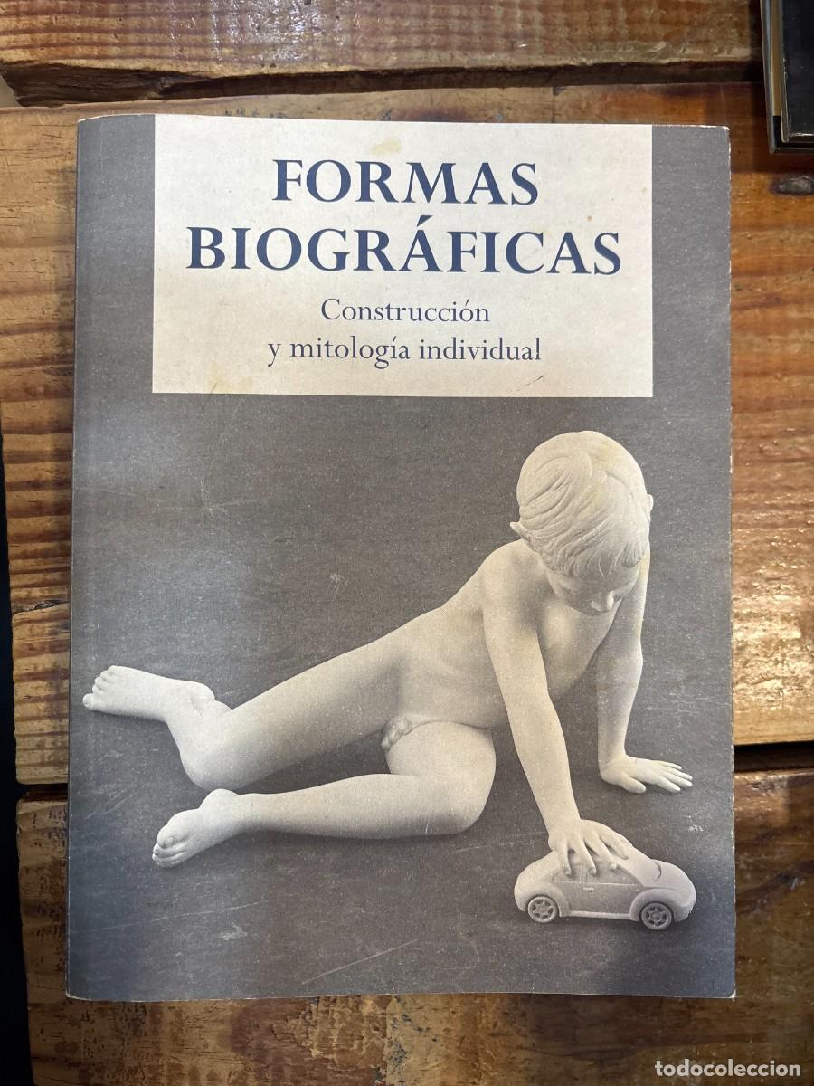 Libros de segunda mano: Formas biogr&aacute;ficas: Construcci&oacute;n y mitolog&iacute;a individual Chevrier, Jean Fran&ccedil;ois
